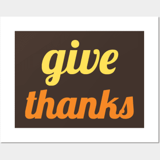 Give Thanks Posters and Art